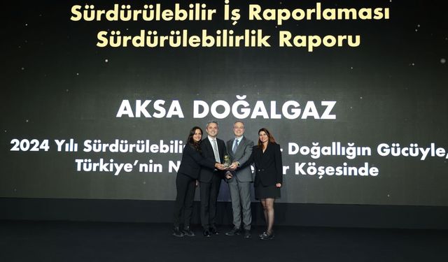 Aksa Doğalgaz’ın Sürdürülebilirlik Raporu’na Ödül